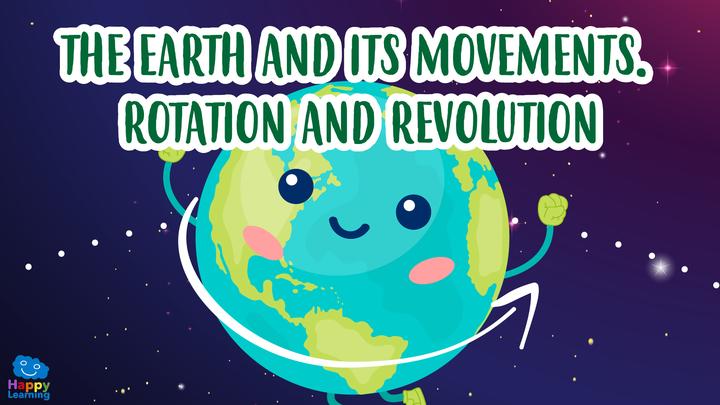 The Earth and its Movements