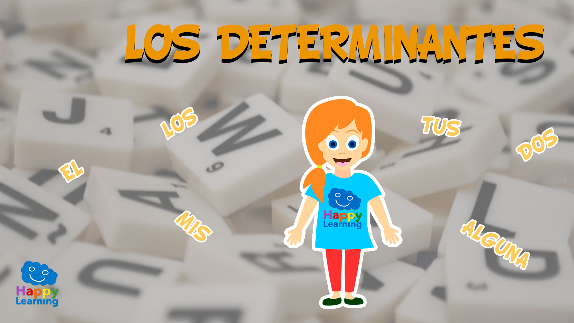 Vídeo educativo:Los Determinantes ¿Qué son los determinantes?| Learning