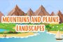 MOUNTAIN AND PLAIN LANDSCAPES